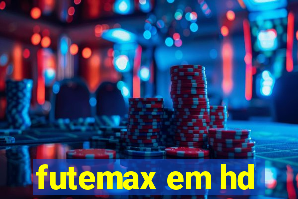 futemax em hd